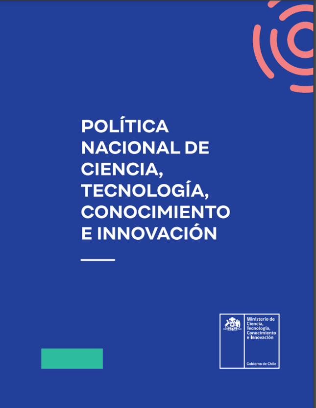 Política Nacional de Ciencia, Tecnología, Conocimiento e Innovación